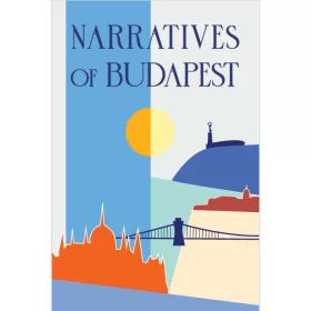 Narratives of Budapest