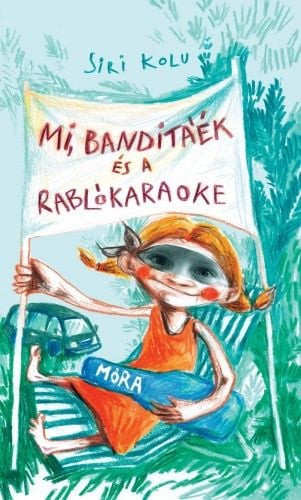 Mi, Banditáék és a rablókaraoke