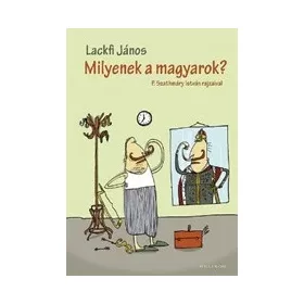 Milyenek a magyarok?