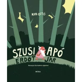 Szusi apó erdőt jár