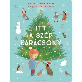   Itt a szép karácsony – Adventi kalendárium a legszebb téli versekkel