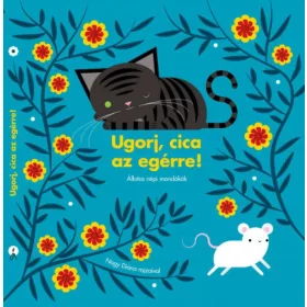 Ugorj, cica az egérre! – Állatos népi mondókák