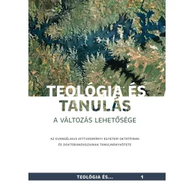 Teológia és tanulás – a változás lehetősége