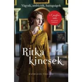 Ritka kincsek – Vágyak, ambíciók, hazugságok