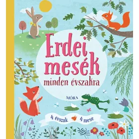 Erdei mesék minden évszakra – 4 évszak - 4 mese