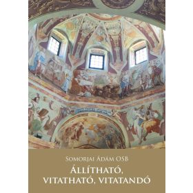 Állítható, vitatható, vitatandó