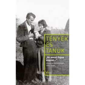   Az evező fogva vagyon... - Levelek a kitelepítésből, 1951-1953