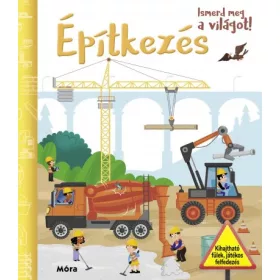 Építkezés - Ismerd meg a világot!