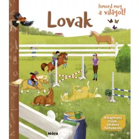 Lovak - Ismerd meg a világot!