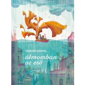 Álmomban az eső