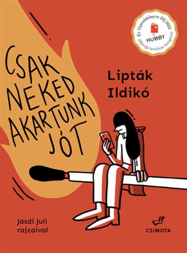 Csak neked akartunk jót
