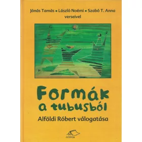 Formák a tubusból