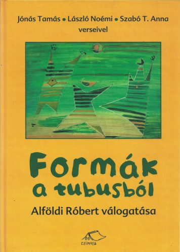 Formák a tubusból