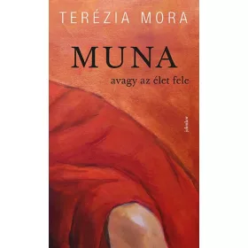 Muna - avagy az élet fele