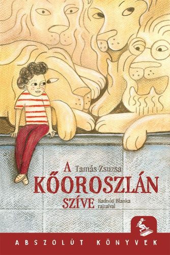A kőoroszlán szíve 