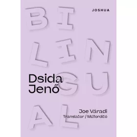   Bilingual Dsida Jenő - Dsida Jenő versei angol és magyar nyelven