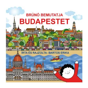 Brúnó bemutatja Budapestet