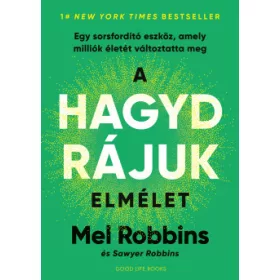 A HAGYD RÁJUK elmélet