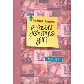 A Szent Johanna gimi 2. - Együtt 