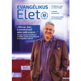 Evangélikus Élet – 2025/45–46.