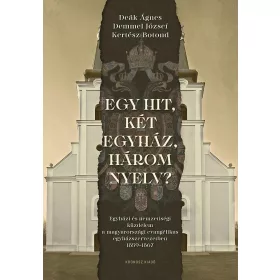 Egy hit, két egyház, három nyelv?