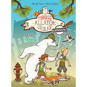   Mágikus állatok iskolája - Kinyomoztuk! 1. - Levélrejtély