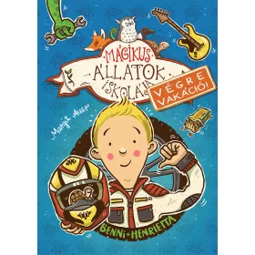   Mágikus állatok iskolája - Végre vakáció 5. - Benni és Henri