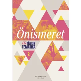 Önismeret- Ifitábor tematika 2.