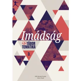 Imádság - Ifitábor tematika 3.