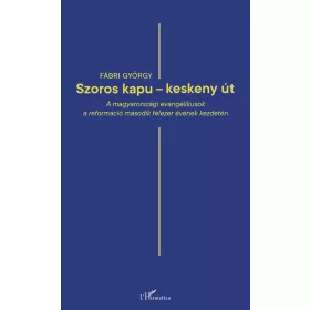 Szoros kapu - keskeny út 