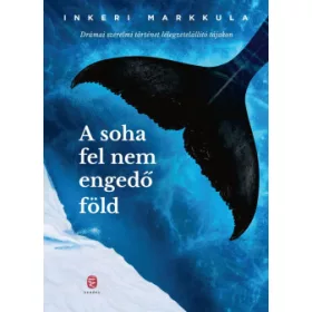 A soha fel nem engedő föld