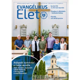 Evangélikus Élet magazin 2026/27-28.