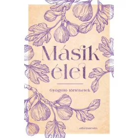 Másik élet - Gyógyító történetek