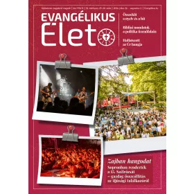Evangélikus Élet magazin 2026/29-30.