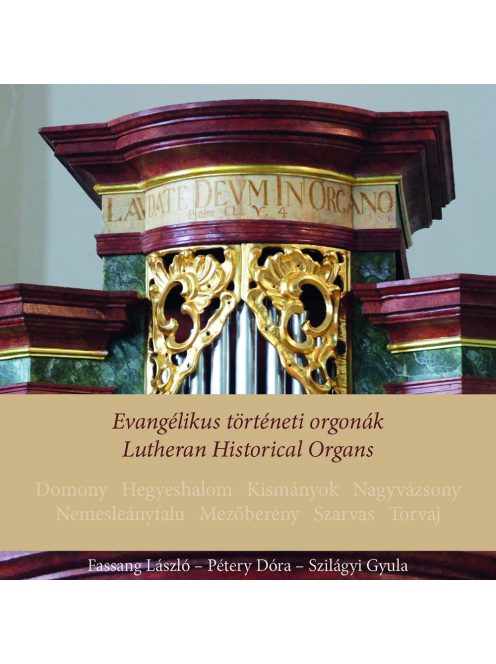 Evangélikus történeti orgonák