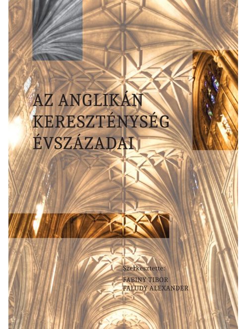 Az anglikán kereszténység évszázadai