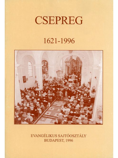 Csepreg 1621–1996