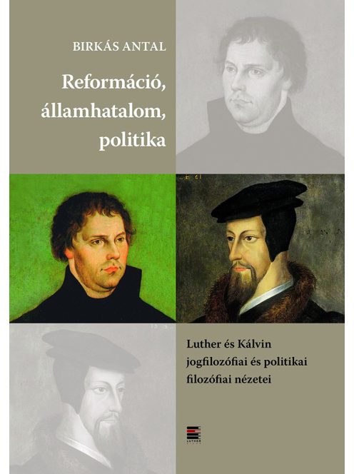Reformáció, államhatalom, politika