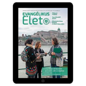  Evangélikus Élet – 2024/13–14. szám