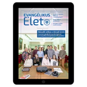 Evangélikus Élet – 2026/5-6. szám 