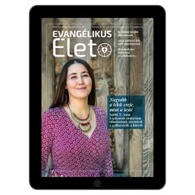 Evangélikus Élet magazin 2026/35-36. szám